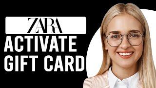 How To Activate Zara Gift Card (How To Redeem Zara Gift Card)