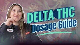 THC Dosing Explained: Delta-8, Delta-9, and Delta-10 THC Guide