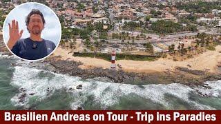 Brasilien Andreas on Tour nach Salavador / Bahia - Kundin beauftragt uns mit dem Verkauf Ihrer Villa