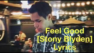 Stony Blyden - Feel Good (Lyrics)