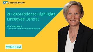 Employee Central | SAP SuccessFactors 2H 2024 Release Highlights