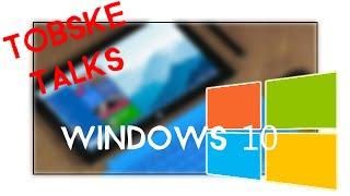 Windows 10 - Tobske TALK #4 - mit PC Kenner & GünstigGaming -