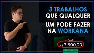 3 TRABALHOS QUE QUALQUER UM PODE FAZER NO WORKANA - Trabalhos para começar como freelancer