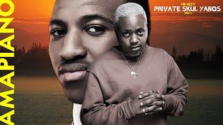 AMAPIANO MIX 2024 | PRIVATE SKUL YANOS VOL. 1 | MR EEZY