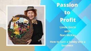 How to Turn a Hobby into a Business | Linda Gorin | Entrepreneur