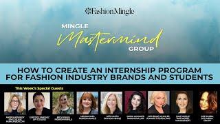 Mingle Mastermind: How to Create an Internship Program for Fashion Industry Brands and Students