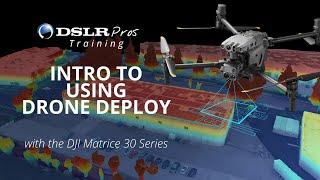 An Introduction to Drone Deploy for Mapping | DSLRPros - Training