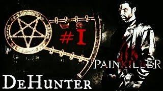 Painkiller: Black Edition #1 | "Cemetery Gates" | DeHunter