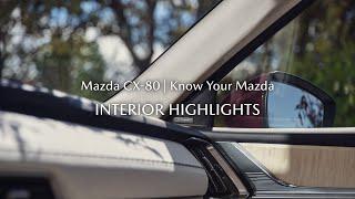 The all-new Mazda CX-80 – Interior Highlights