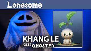 Khang Le Gets Ghosted | Lonesome