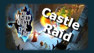 TDG Games - The Mighty Quest for Epic Loot - TommyDaGreatest's Castle Raid #1