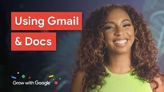 5 Key Tips to Save You Time in Google Docs and Gmail | Grow with Google