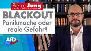 Blackout - Panikmache oder reale Gefahr? | Pierre Jung AfD-Fraktion Hamm