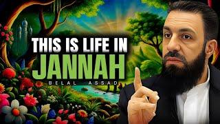 Life in Jannah: A Dream Beyond Imagination | Belal Assaad