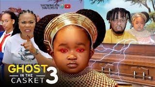 GHOST IN THE CASKET FINAL PART-OLUEBUBE OBI CLINTON JOSHUA  MAURICE-LATEST NIGERIAN MOVIES 2024