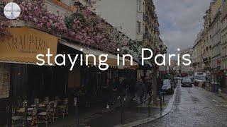 A playlist for staying in Paris - French music