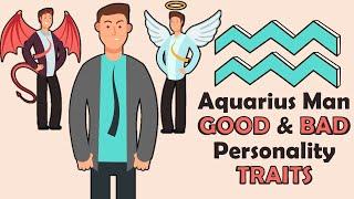 5 Good and Bad Personality Traits of Aquarius Man