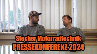 Die Stecher Motorradtechnik PRESSEKONFERENZ | Die wahre Geschichte, wie es WEITER GEHT