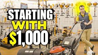 Start a Lawn Care Business with $1000 (Mower & Equipment Needed)