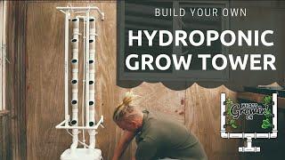 BUILD YOUR OWN HYDROPONIC GROW TOWER: Full Step By Step Tutorial - Shopping List In Description