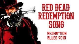 RED DEAD REDEMPTION SONG - Redemption Blues 2018 by Miracle Of Sound