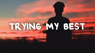 Anson Seabra - Trying My Best (Lyrics)