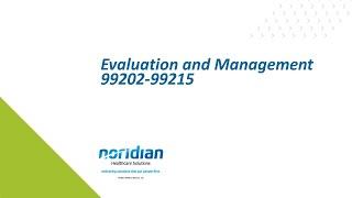 Evaluation and Management 99202-99215