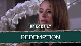 Rédemption - épisode 87 - Complet en français