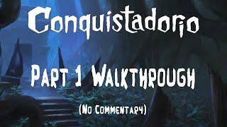 Conquistadorio - Part 1 Walkthrough / All Achievements [No Commentary] (PC)