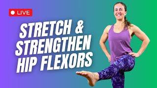 Stretch & Strengthen Hip Flexors