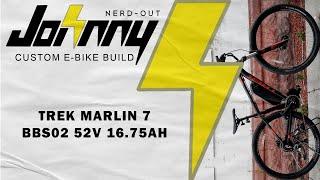 Custom E-bike Build: Trek Marlin 7 BBSHD 1000w Mid Drive 52v 16 75ah