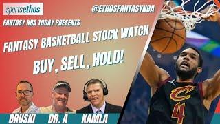 Fantasy Basketball stock Watch with Rick Kamla & Dr. A!