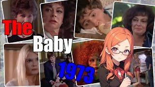 The Baby  1973  A Bizarre Blast from the Past That'll Leave You Scratching Your Head and Giggling