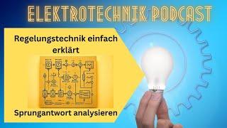 Regelungstechnik verstehen: Verzugszeit und Ausgleichszeit einfach erklärt!