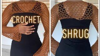 how to crochet: SHRUG/sleeves/bolero/mesh top