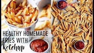 Healthy Homemade Baked Fries with No Sugar Added Ketchup