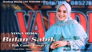 Yona Irma - BAK CANDO KANAI | LIVE PERFORM