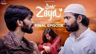 Dear Zoya | Final Episode | Nishat Shaik | Rishi Sarvan | Telugu Web series 2024 | Infinitum Media