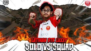 LATIHAN SOLO VS SQUAD LAGI DARI BTR LUXXY!!!