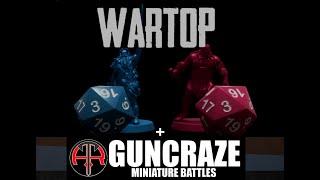 GunCraze Miniature Battles on Wartop, an exciting new VTT!!!