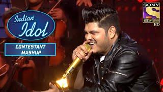 Ashish Kulkarni ने दिए मनमोहक Performances | Indian Idol | Contestant Mashup