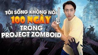 CrisDevilGamer không sống nổi 100 ngày trong Project Zomboid