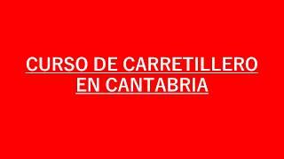 Curso de carretillero en Cantabria - Carnet de carretillero en Cantabria