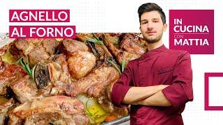 | AGNELLO AL FORNO | IN CUCINA CON MATTIA |