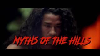 MYTHS OF THE HILLS