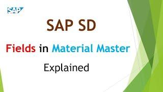 Fields in Material master explained || SAP SD || SAP SD Tutorials