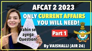 AFCAT 2 2023 Important Current Affairs & static GK | Part 1 | By Vaishalli