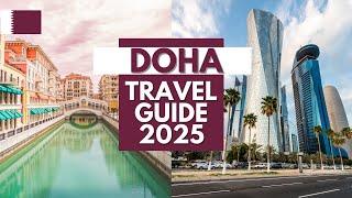 Doha Travel Guide 2025 - Best Places to Visit in Doha Qatar in 2025