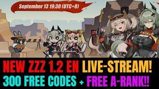 Zenless Zone Zero EN 1.2 LIVE-STREAM! 300 Free Polychrome Code & MORE!