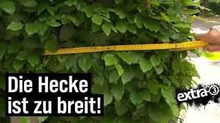 Realer Irrsinn: Zu breite Hecke in Ahrensburg | extra 3 | NDR